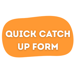 Quick Catch Up form